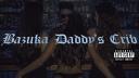 Discovery splash banner for Bazuka Daddy's Crib Discord server