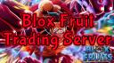 Discovery splash banner for Bloxs Fruits || Trading Server Discord server