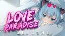 Discovery splash banner for Love Paradise ♡ | Ask2DM・EGirls・Nitro・Fun・Active・VC・Chill・Gaming・Anime Discord server